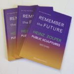 Remember the Future | Zolper, Public Sculptures. ArtForum Editions